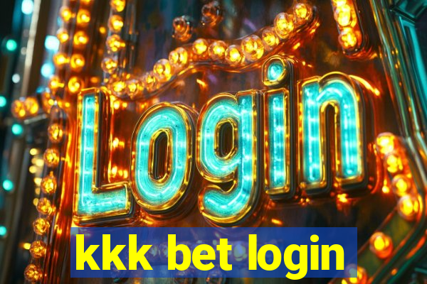 kkk bet login